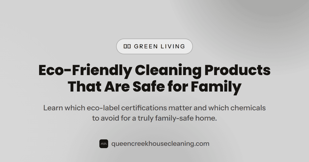 Eco Friendly Cleaning Products That Are Safe for Your Family